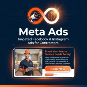 Meta ads promotional graphic featuring contractor in hard hat, showcasing targeted Facebook and Instagram ads for home service businesses, with call-to-action "Boost Your Home Service Leads Today!" and "Book Now" button.